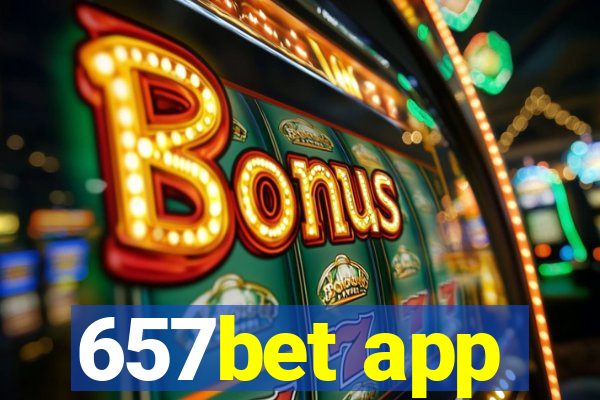 657bet app
